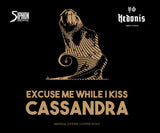 Excuse Me While I Kiss Cassandra (75cl - laatste flessen!)